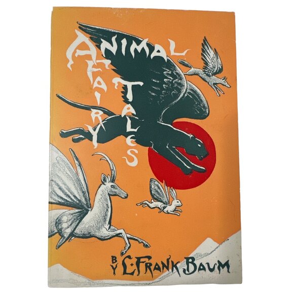 L Frank Baum Dick Martin Animal Fairy Tales 1st Edition 1969 Opium Books SC Vtg - Picture 1 of 12
